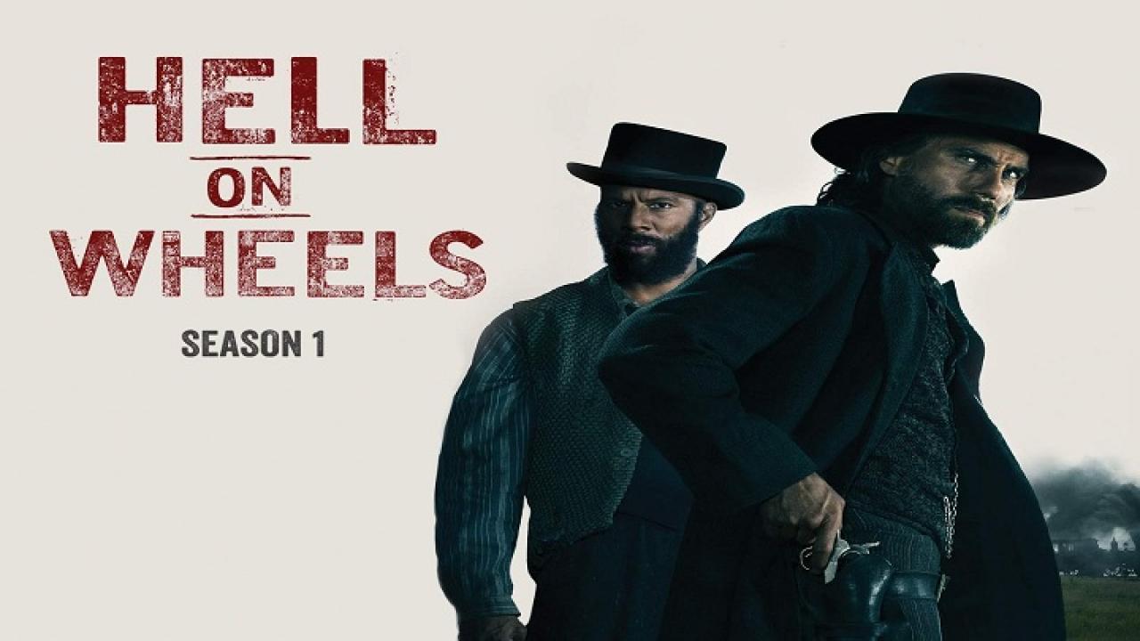 مسلسل Hell on Wheels مترجم