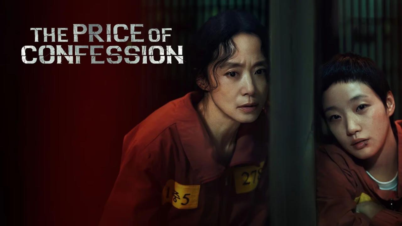 مسلسل The Price of Confession - ثمن الاعتراف مترجم